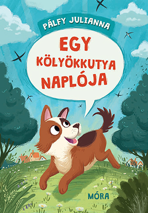 Pálfy Julianna - Egy kölyökkutya naplója