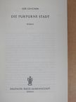 Ilse Langner - Die Purpurne Stadt [antikvár]