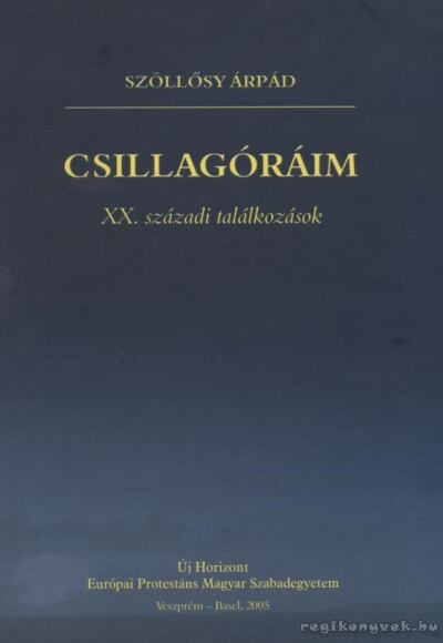 Szöllősy Árpád - Csillagóráim [antikvár]