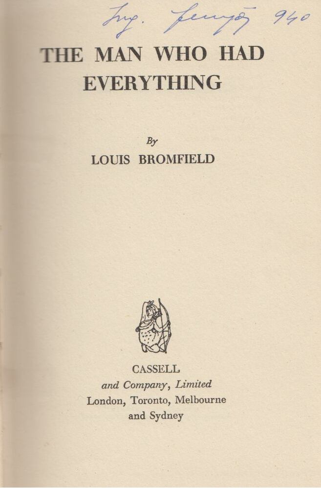 Louis Bromfield - The Man who had Everything [antikvár]
