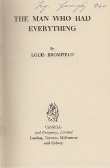 Louis Bromfield - The Man who had Everything [antikvár]