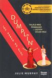 Julie Murphy - Dumplin' - Így kerek az élet (Filmes borítóval) [antikvár]