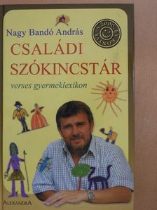 Nagy Bandó András - Családi szókincstár (dedikált példány) [antikvár]
