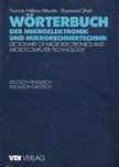 Raymond Shah, Yvonne Helene Attiyate - Wörterbuch der Mikroelektronik und Mikrorechnertechnik [antikvár]