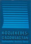 Dr. Borotvás Elemér - Közlekedésgazdaságtan [antikvár]