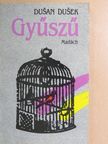 Dusan Dusek - Gyűszű [antikvár]