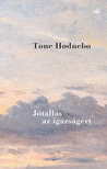 Tone Hodnebo - Jótállás az igazságért [eKönyv: epub, mobi]