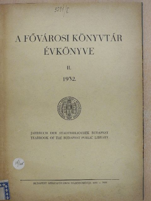 Kelényi B. Ottó - A Fővárosi Könyvtár Évkönyve 1932. [antikvár]