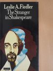 Leslie A. Fiedler - The Stranger in Shakespeare [antikvár]