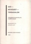 Lőrincz Judit - Szó-Művészet-Társadalom [antikvár]