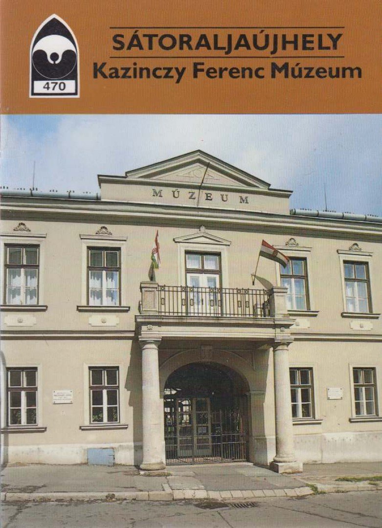 ÉRI ISTVÁN - Sátoraljaújhely - Kazinczy Ferenc Múzeum [antikvár]