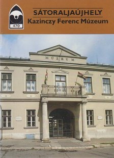 ÉRI ISTVÁN - Sátoraljaújhely - Kazinczy Ferenc Múzeum [antikvár]