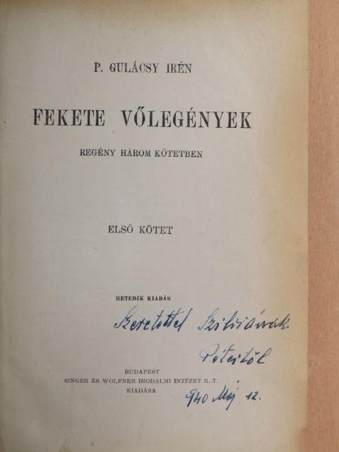 P. Gulácsy Irén - Fekete vőlegények I-III. [antikvár]