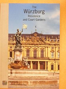 The Würzburg Residence and Court Gardens [antikvár]