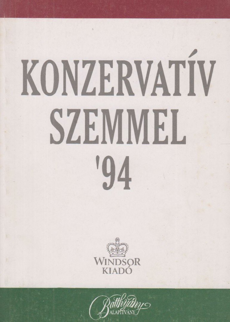 Vajda Tünde - Konzervatív szemmel '94 [antikvár]