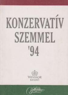 Vajda Tünde - Konzervatív szemmel '94 [antikvár]