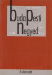 Gerő András (főszerk.), Berkovits György (szerk.) - Budapesti negyed 1994. ősz [antikvár]