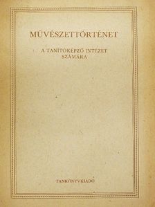 Kaposi Antal - Művészettörténet [antikvár]
