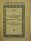 A magyar irodalom története [antikvár]