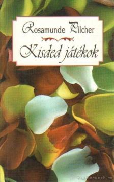 Rosamunde Pilcher - Kisded játékok [antikvár]
