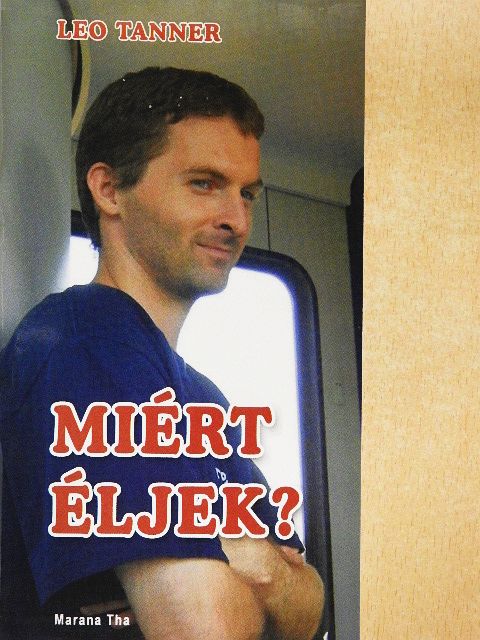 Leo Tanner - Miért éljek? [antikvár]