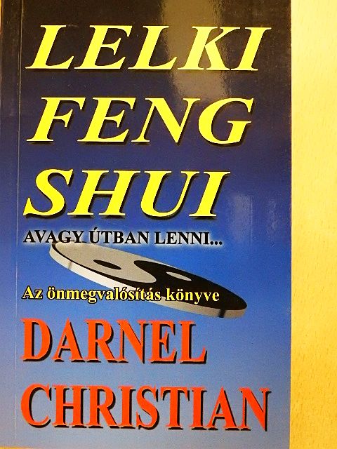 Darnel Christian - Lelki feng shui [antikvár]