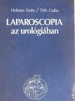 Holman Endre - Laparoscopia az urológiában [antikvár]