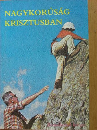 Dr. Tomka Ferenc - Nagykorúság Krisztusban [antikvár]