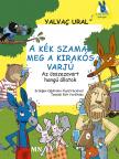 Ural Yalvac - A Kék Szamár meg a Kirakós Varjú