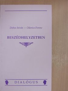 Dobos István - Beszédhelyzetben [antikvár]