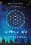 Marion Odile Grübel - Az élet virága és a szent éjszakák