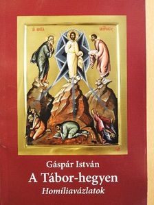 Gáspár István - A Tábor-hegyen [antikvár]