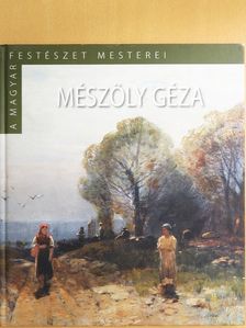 Szinyei Merse Anna - Mészöly Géza [antikvár]