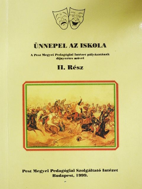Ünnepel az iskola II. [antikvár]