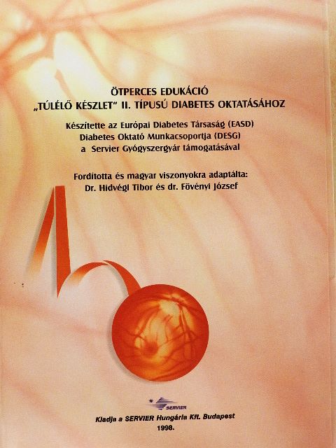 Ötperces edukáció "túlélő készlet" II. típusú diabetes oktatásához [antikvár]
