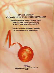 Ötperces edukáció "túlélő készlet" II. típusú diabetes oktatásához [antikvár]