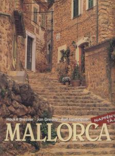 Nestmeyer, Ralf, Greune, Jan, Dressler, Hauke - Mallorca [antikvár]