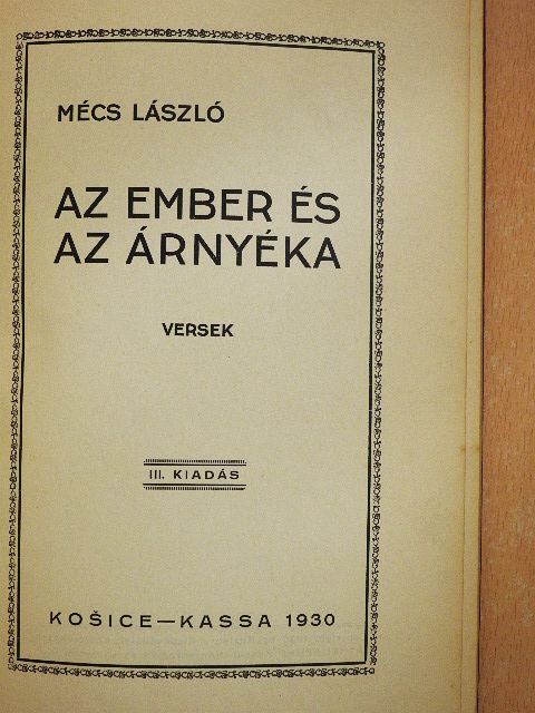 Mécs László - Az ember és az árnyéka [antikvár]