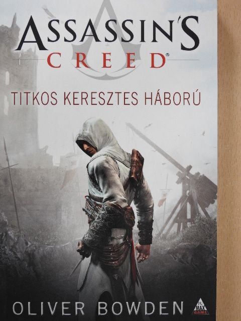 Oliver Bowden - Titkos keresztes háború [antikvár]