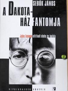 Sebők János - A Dakota-ház fantomja [antikvár]