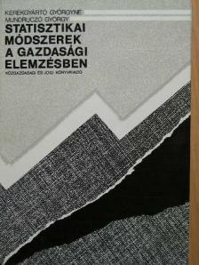 Kerékgyártó Györgyné - Statisztikai módszerek a gazdasági elemzésben [antikvár]