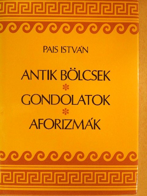 Arisztotelész - Antik bölcsek, gondolatok, aforizmák [antikvár]