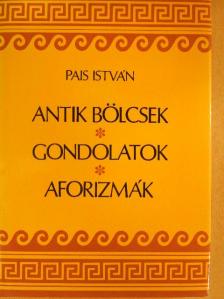 Arisztotelész - Antik bölcsek, gondolatok, aforizmák [antikvár]