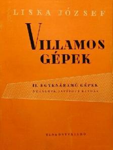 Dr. Liska József - Villamos gépek II.  [antikvár]