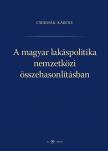 Csermák Károly - A magyar lakáspolitika nemzetközi összehasonlításban [eKönyv: pdf]