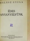 Halász Gyula - Édes anyanyelvünk [antikvár]