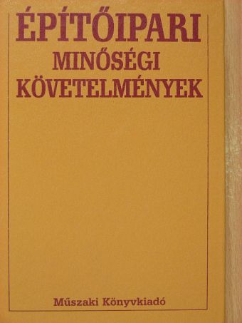 Balogh László - Építőipari minőségi követelmények [antikvár]