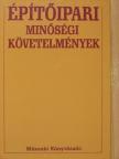 Balogh László - Építőipari minőségi követelmények [antikvár]