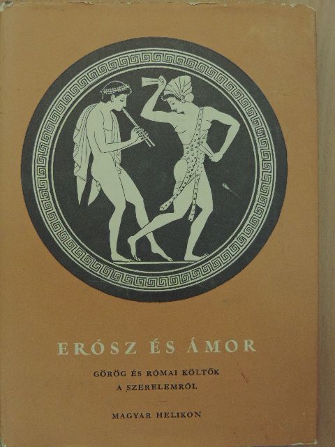 Anakreón - Erósz és Ámor [antikvár]