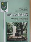 Bél Mátyás - Bácsalmás [antikvár]
